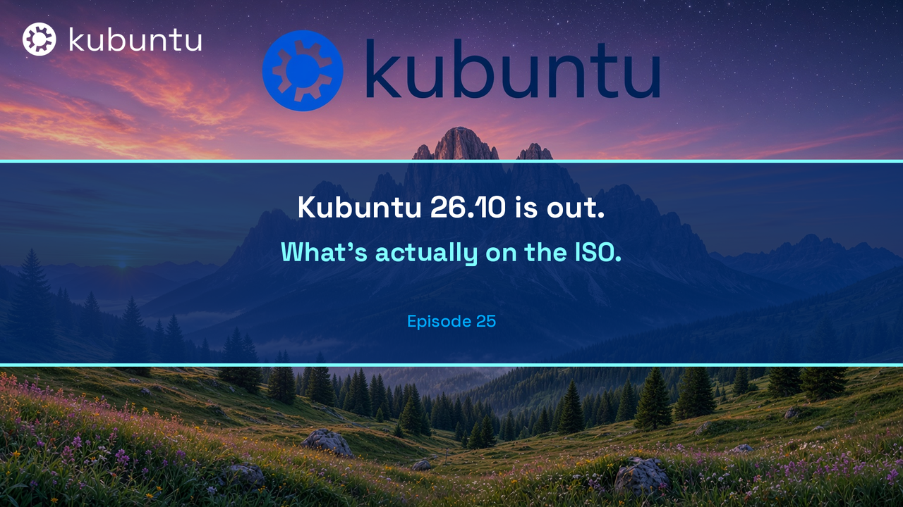 Watch Kubuntu Podcast episode 25 on YouTube